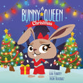 A Bunny Queen Christmas - Paperback