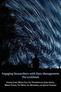 Engaging Researchers with Data Management: The Cookbook - Paperback
