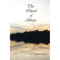 The Island of Always - Paperback