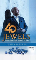 40 Jewels: Life Lessons From The Past 40 Years - Paperback