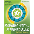 Promoting Health and Academic Success: The Wscc Approach - Paperback