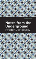 Notes from the Underground - Hardcover