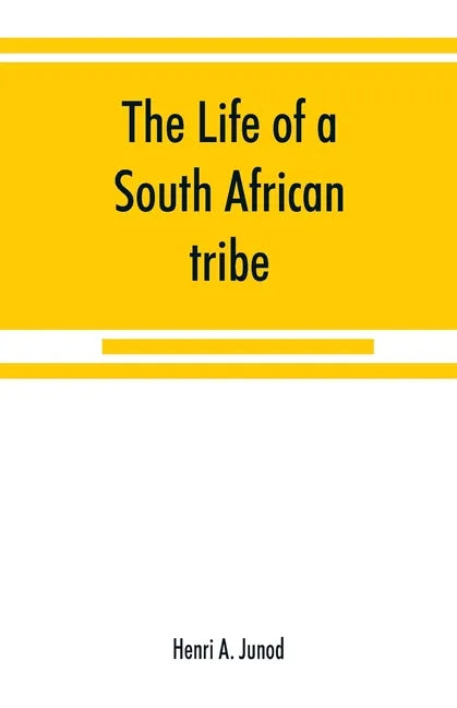 The life of a South African tribe - Paperback