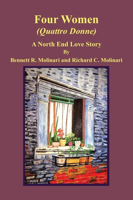 Four Women (Quattro Donne): A North End Love Story - Paperback