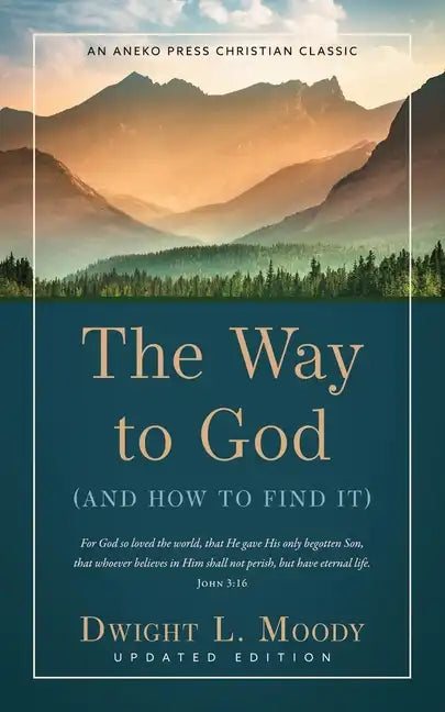 The Way to God: (And How to Find It) - Paperback