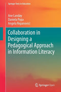 Collaboration in Designing a Pedagogical Approach in Information Literacy - Paperback