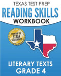 TEXAS TEST PREP Reading Skills Workbook Literary Texts Grade 4: Preparation for the STAAR Reading Tests - Paperback