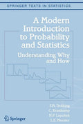 A Modern Introduction to Probability and Statistics: Understanding Why and How - Paperback