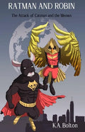 Ratman And Robin: The Attack of Catman and the Meows - Paperback