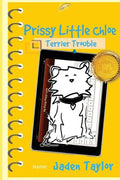 Prissy Little Chloe: Terrier Trouble: Funny Action Adventure Cartoon Novel - Paperback