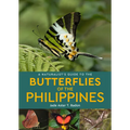 A Naturalist's Guide to the Butterflies of the Philippines - Paperback
