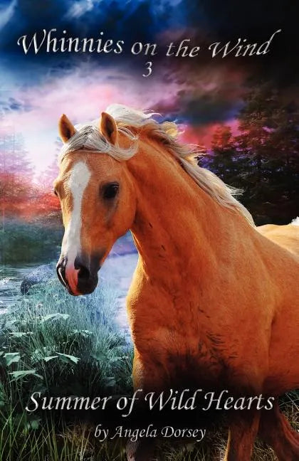 Summer of Wild Hearts: A Wilderness Horse Adventure - Paperback