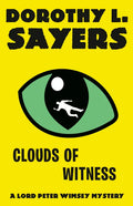 Clouds of Witness: A Lord Peter Wimsey Mystery - Paperback