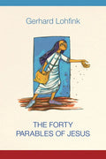 The Forty Parables of Jesus - Hardcover