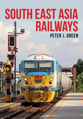 South East Asia Railways - Paperback
