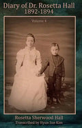 Diary of Rosetta Hall 1892-1894 (Black & White) - Paperback