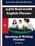 3,570 Real-world English Phrases for Speaking and Writing Practice - Volume 1 - Paperback