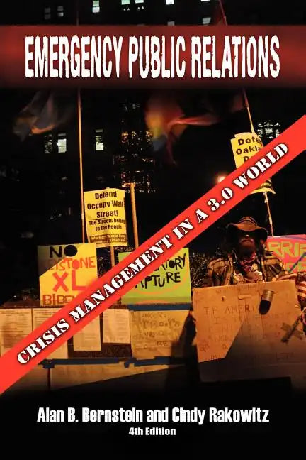 Emergency Public Relations: Crisis Management in a 3.0 World - Paperback