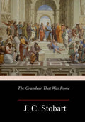 The Grandeur That Was Rome - Paperback