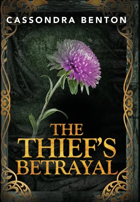 The Thief's Betrayal - Hardcover