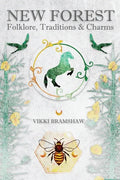 New Forest Folklore, Traditions & Charms - Paperback
