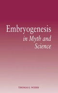 Embryogenesis in Myth and Science - Paperback