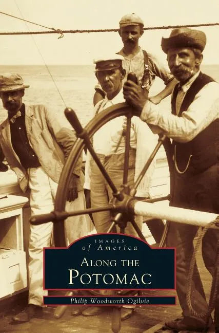 Along the Potomac - Hardcover