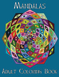 Adult Coloring Books: Mandalas - Paperback