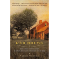 Red House: Being a Mostly Accurate Account of New England's Oldest Continuously Lived-in Ho use - Paperback