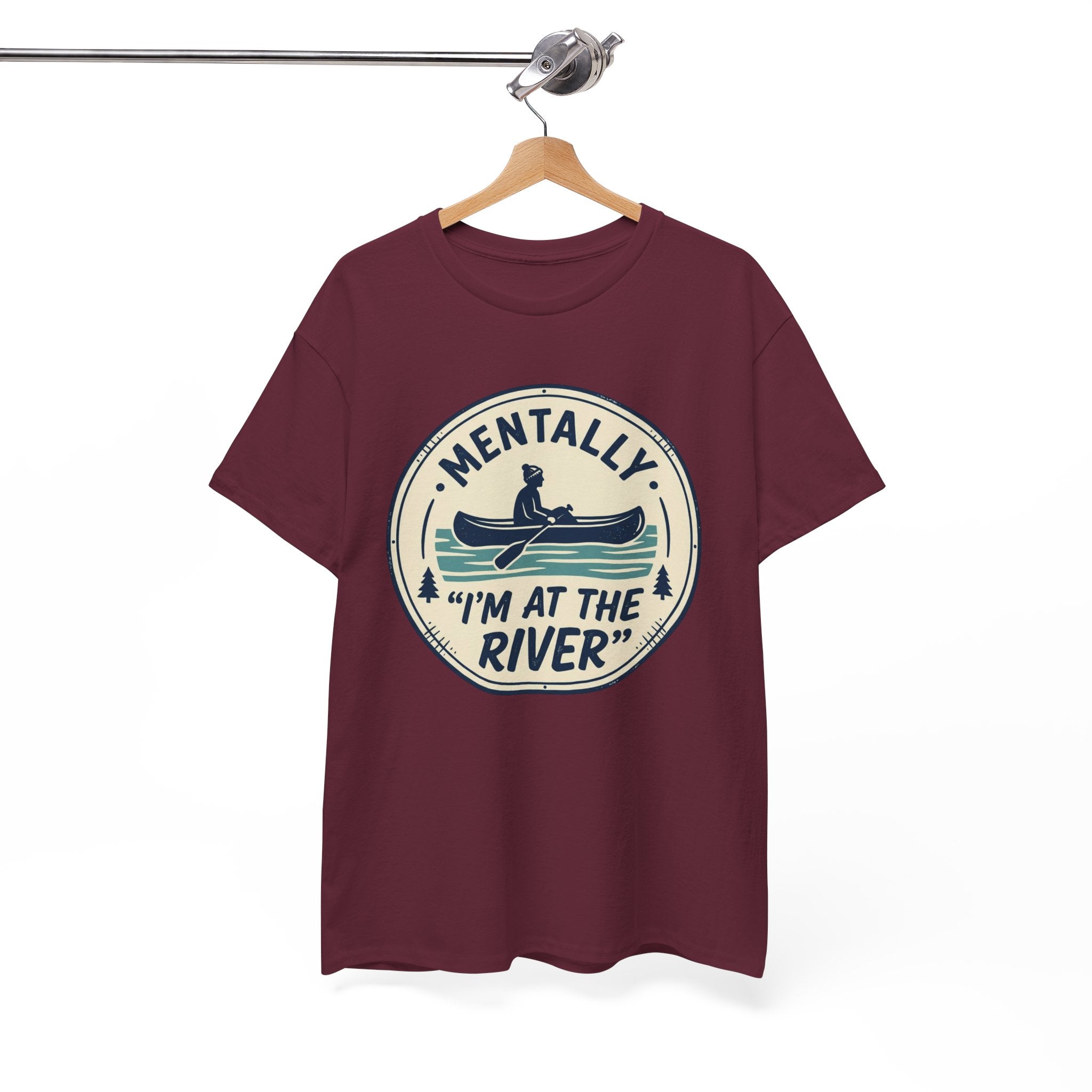 "Mentally I’m At The River" Canoe Graphic Tee