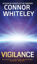 Vigilance: Science Fiction Mystery Short Novel - Hardcover
