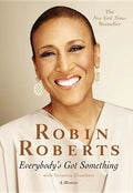 Everybody's Got Something - Hardcover