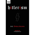 Hitlerism: Die Endlung - Paperback