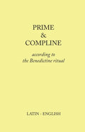 Prime and Compline: According to the Benedictine Ritual - Paperback