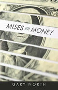 Mises on Money - Paperback