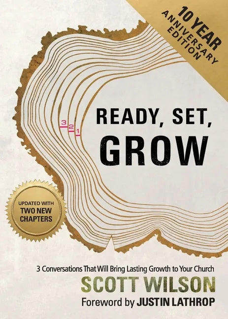Ready, Set, Grow: 3 Conversations That Will Bring Lasting Growth to Your Church - Paperback