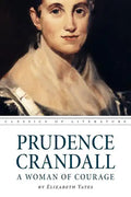 Prudence Crandall a Woman of Courage - Paperback