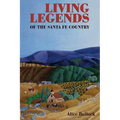 Living Legends of the Santa Fe Country - Paperback