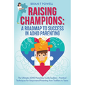 A Roadmap To Success in ADHD Parenting - Paperback