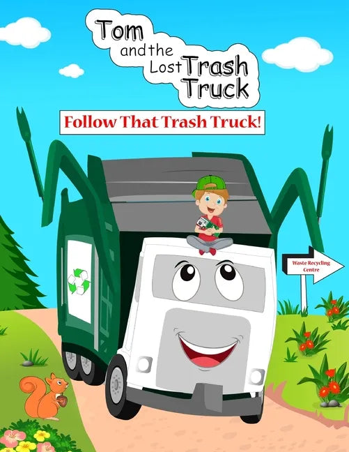 Tom and the Lost Trash Truck: Follow that Trash Truck - Paperback