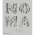 Noma: Time and Place in Nordic Cuisine - Hardcover
