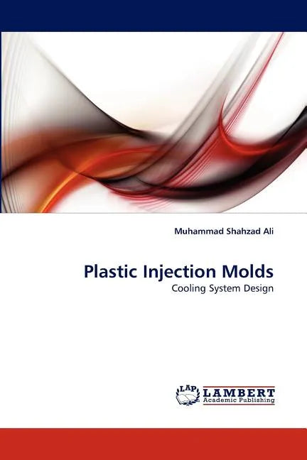Plastic Injection Molds - Paperback
