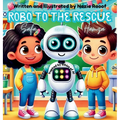 Robo to the Rescue with Hamza and Safa - Hardcover
