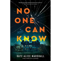 No One Can Know - Hardcover