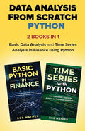 Data Analysis from Scratch with Python Bundle: Basic Data Analysis and Time Series Analysis in Finance using Python - Paperback