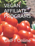 Vegan Affiliate Programs - Paperback