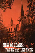 New Orleans: Facts and Legends - Paperback