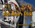 JFK to 911 Everything Is a Rich Man's Trick - Paperback