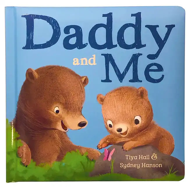 Daddy and Me - Board Book