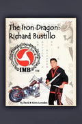 The Iron Dragon: Richard Bustillo - Paperback